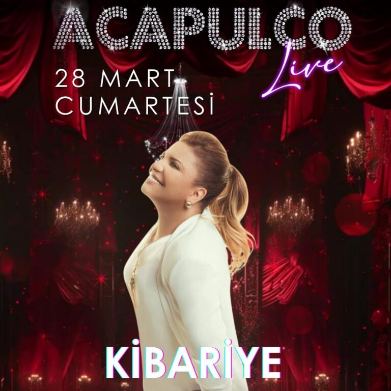 KİBARİYE X ACAPULCO LIVE